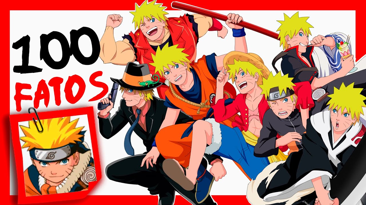 100 FATOS SOBRE NARUTO QUE VOC&Ecirc; N&Atilde;O SABIA! (Curiosidades)