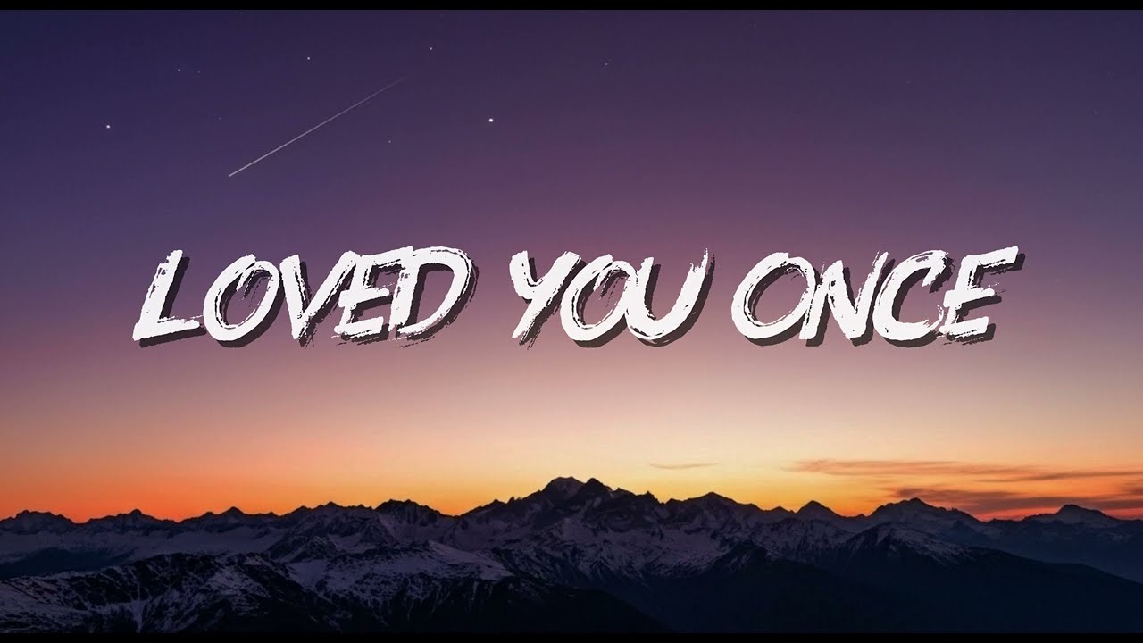 Loved You Once | English sad song | Lyrics | #favoritegirl