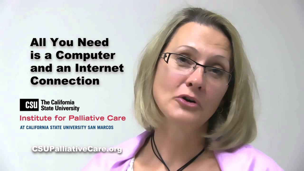 Palliative Care Training - Eight Week Online RN Certificate at CSU Institute for Palliative Care