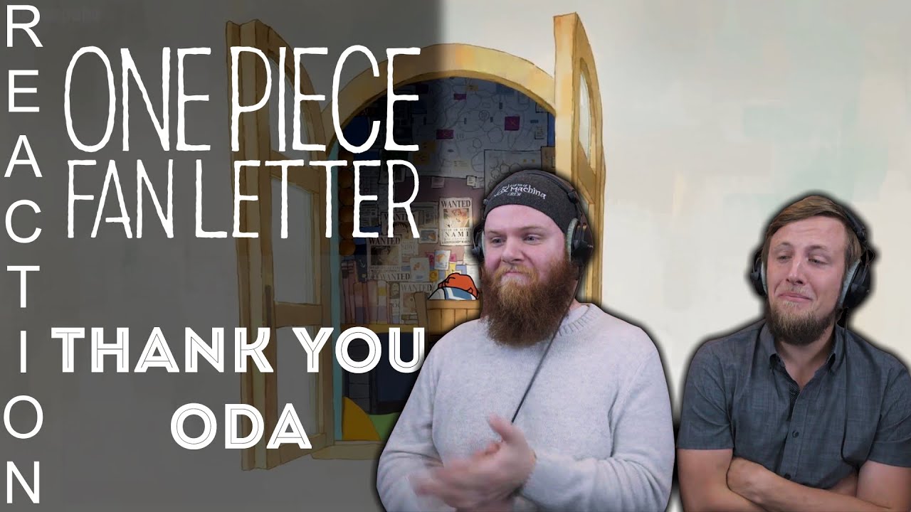 SOS Bros React - One Piece Fan Letter - Animated Cinema!