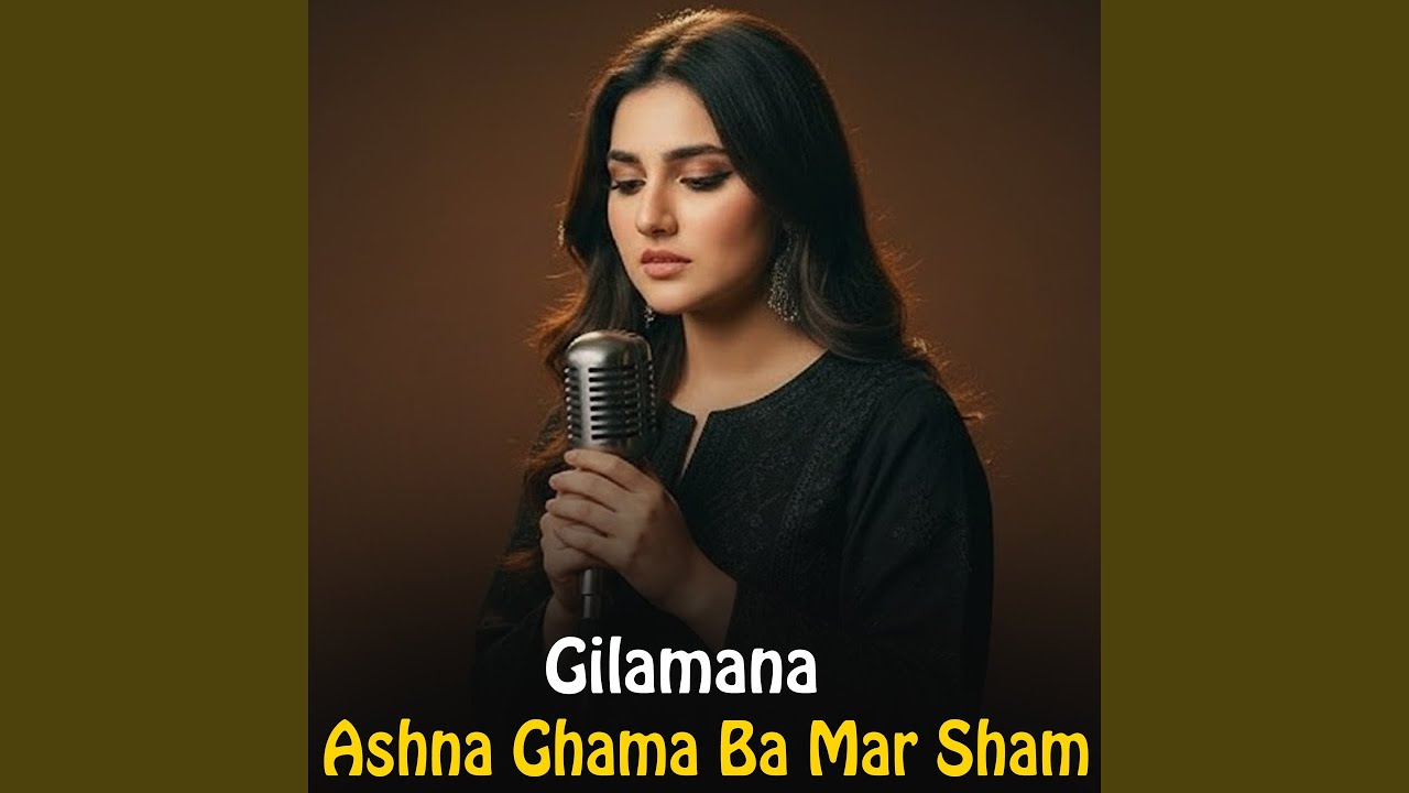 Ashna Ghama Ba Mar Sham