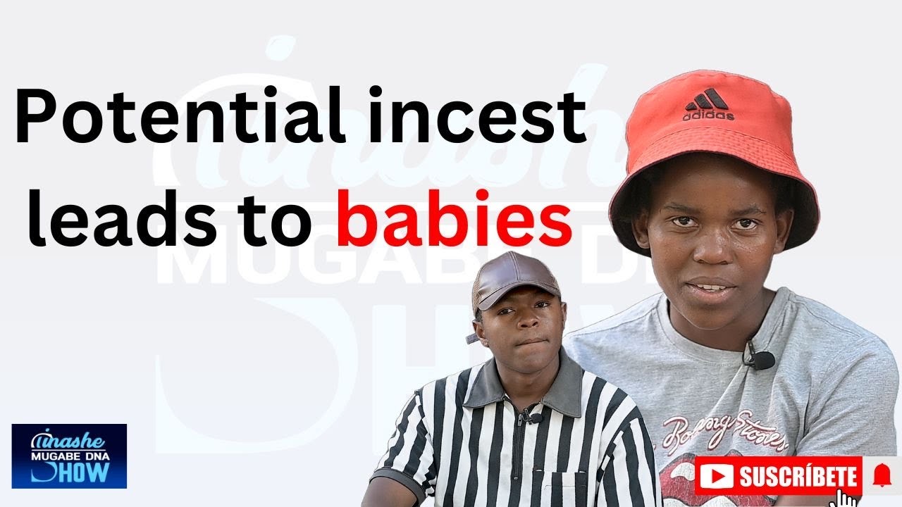 POTENTIAL INCEST LEADS TO BABIES: TINASHE MUGABE DNA SHOW S14 EP13 #dnaman