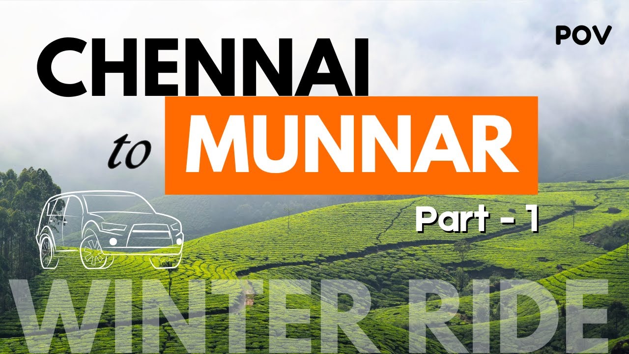 Chennai to Munnar 🌴 - Part 1 | Winter Ride in Tata Punch 🚘 - Road Trip 🛣