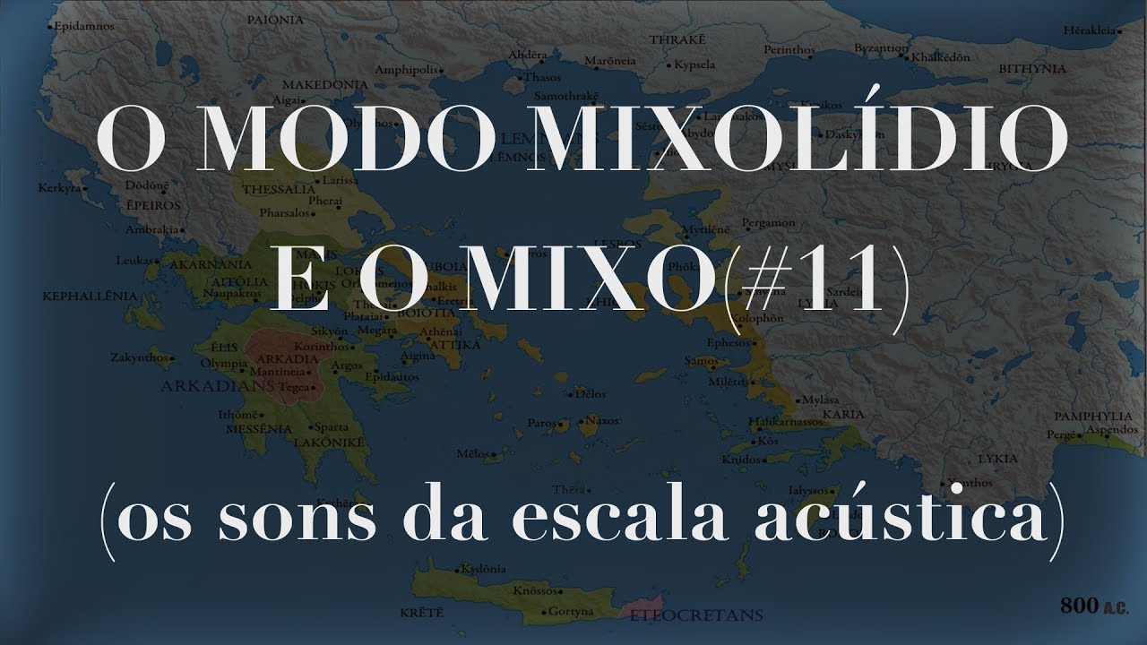 Os modos Mixolídio e Mixo (#4) - e os sons da escala acústica