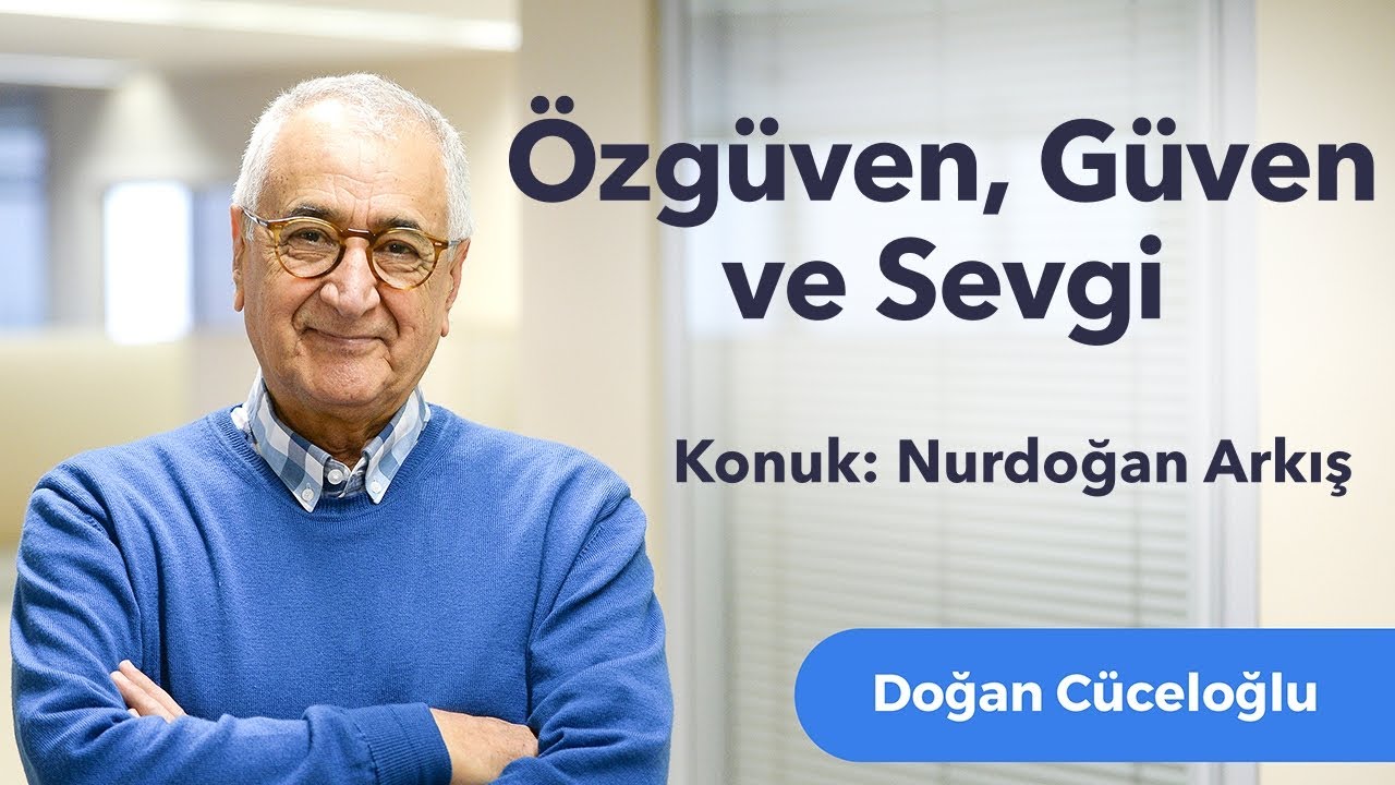 Özgüven, Güven ve Sevgi