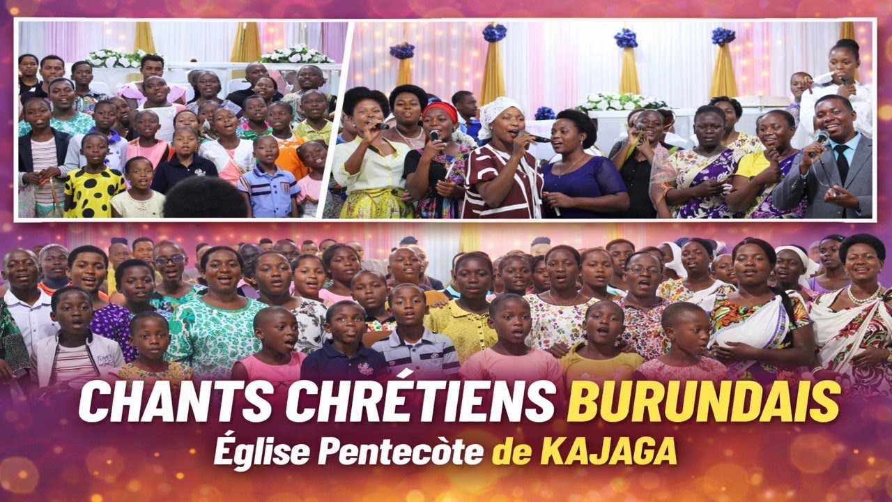 Chants chrétiens burundais | Chœur de l’Église Pentecôte de KAJAGA.