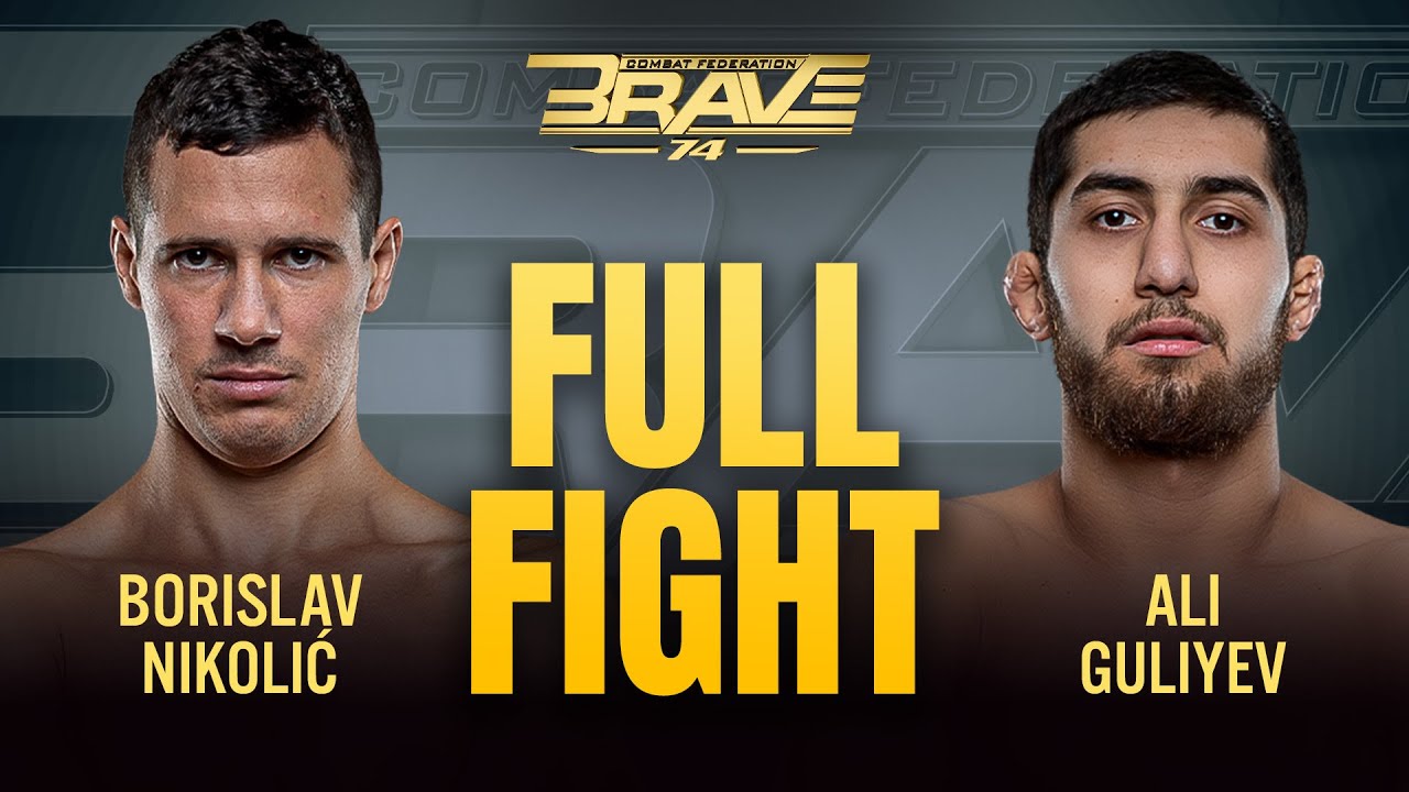 Ali Guliyev vs Borislav Nikolić | BRAVE CF 74 | Full Fight | #BRAVE100