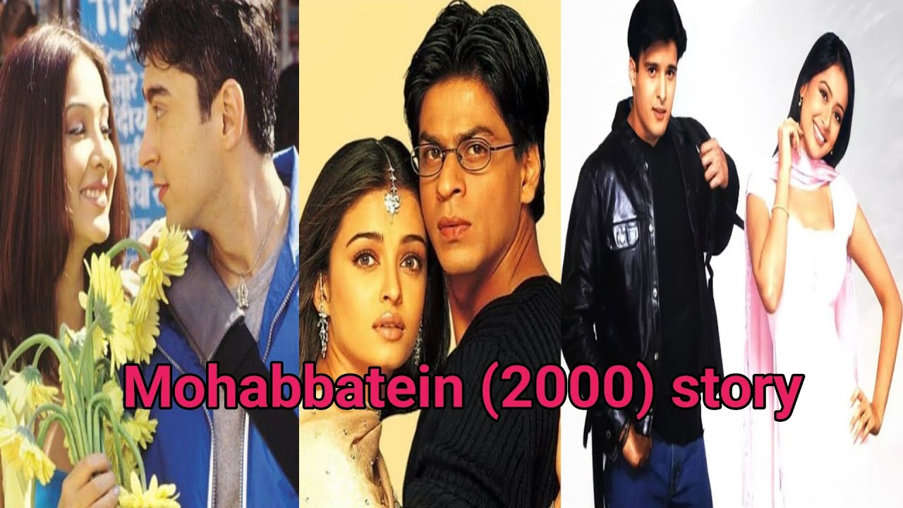 “Mohabbatein Movie Explained in Hindi | Bollywood ki Sabse Emotional Love Story” ##bollywood