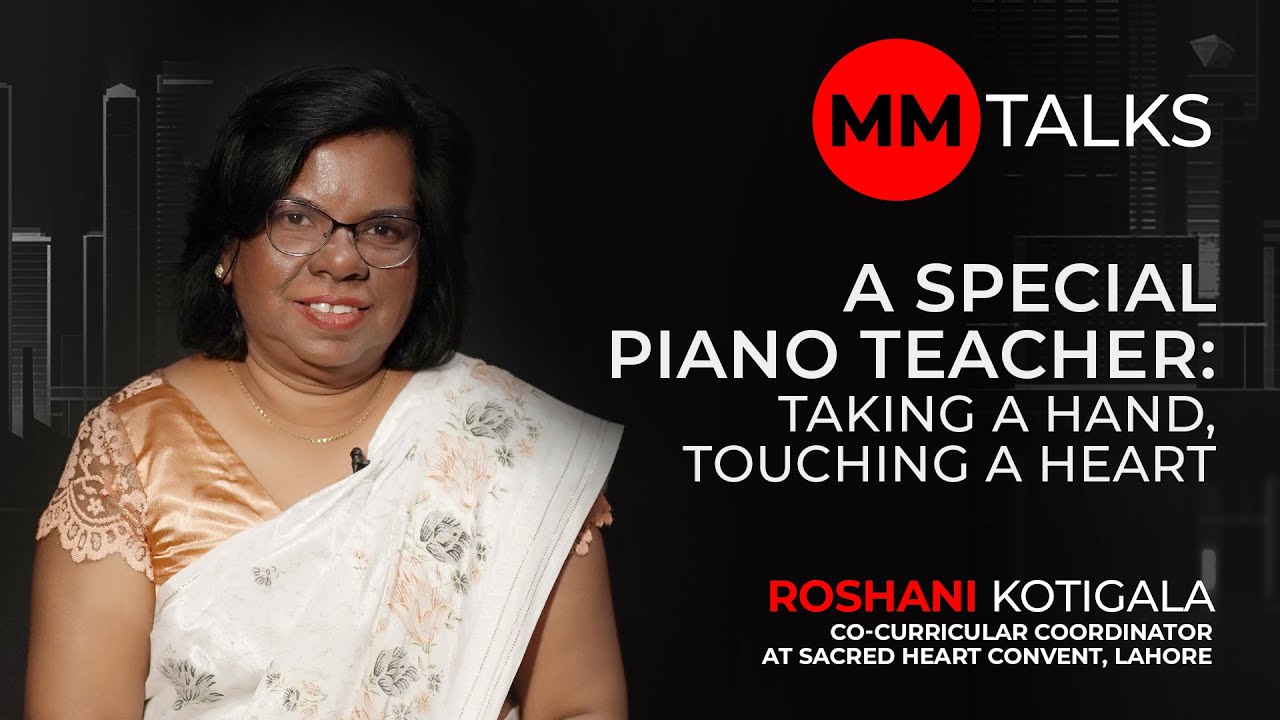 A Special Piano Teacher: Taking A Hand, Touching A Heart | Roshani Kotigala I MM Talks | خاص استاد