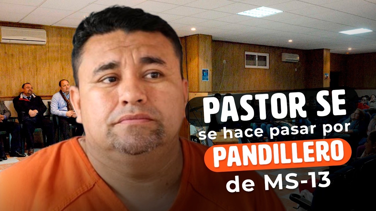 Pastor Fingi&oacute; ser Pandillero de la MS-13 para 