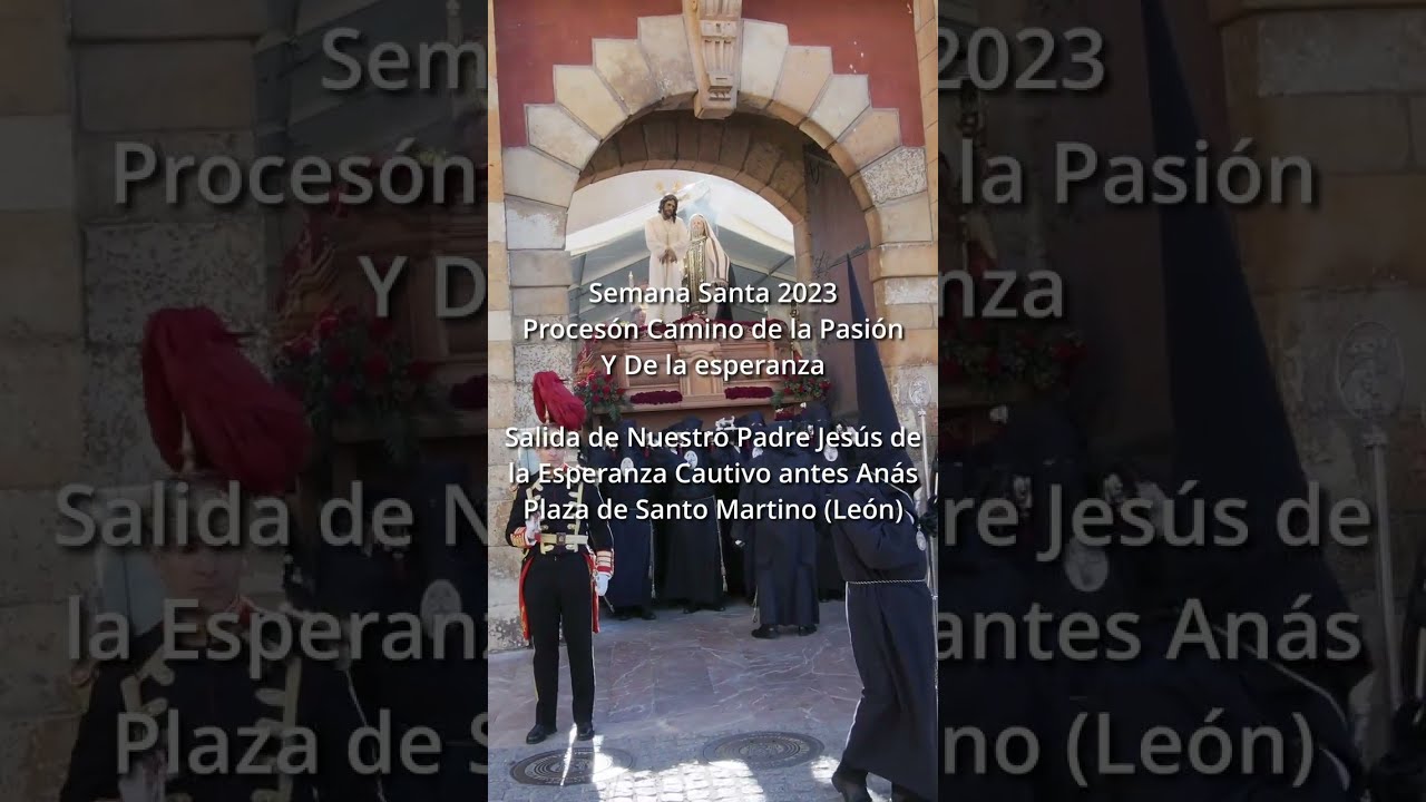 Salida Sacramentado - Parte 1  - Semana Santa León 2023
