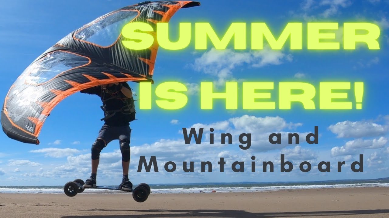 Wing and Mountainboard:  Summer is here!