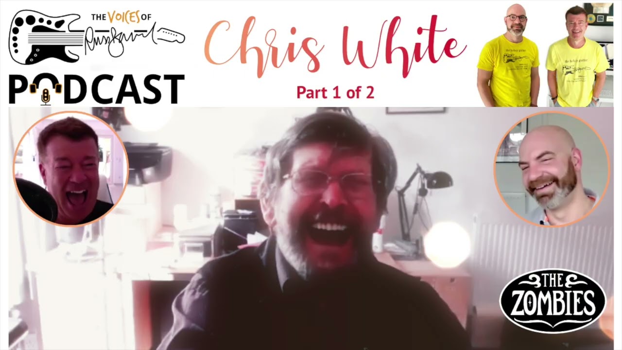 Episode 12 - The Voices of Russ Ballard Podcast - Special Guest Chris White (part 1)
