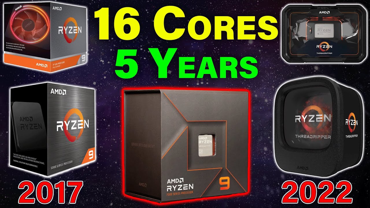 5 Years of AMD CPUs — Zen 1 to Zen 4 Compared — 16 Cores — ThreadRipper 1950X to Ryzen 9 7950X