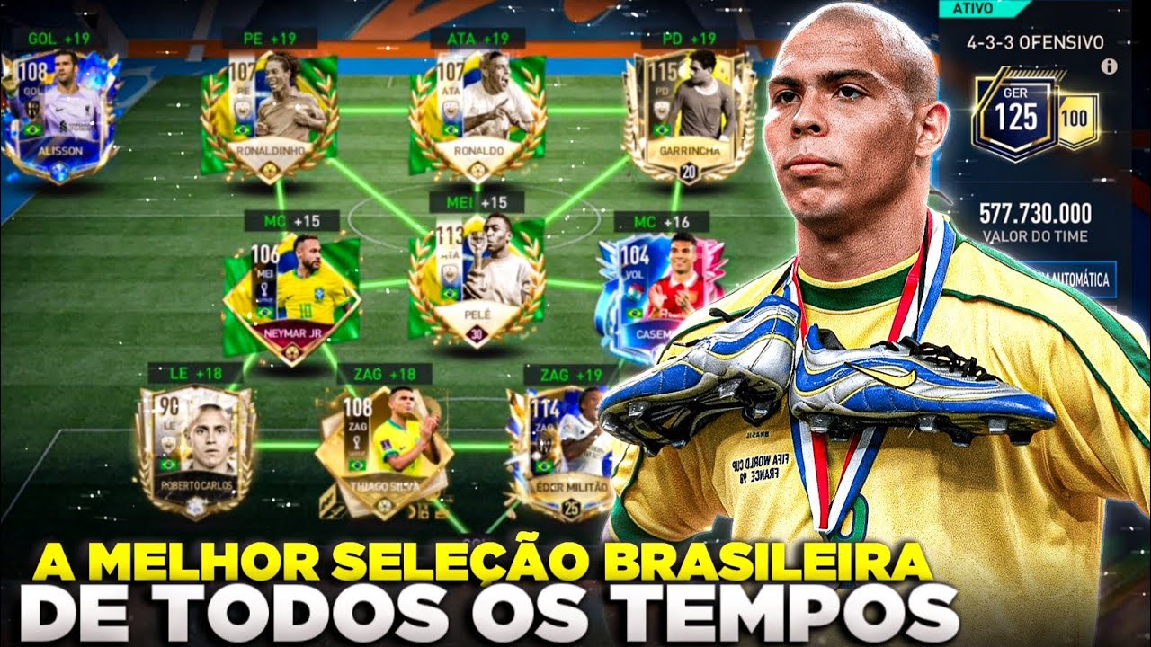 LINDO!🇧🇷❤️ MONTEI A MELHOR SELEÇÃO DO BRASIL DE TODOS OS TEMPOS | FIFA MOBILE 23