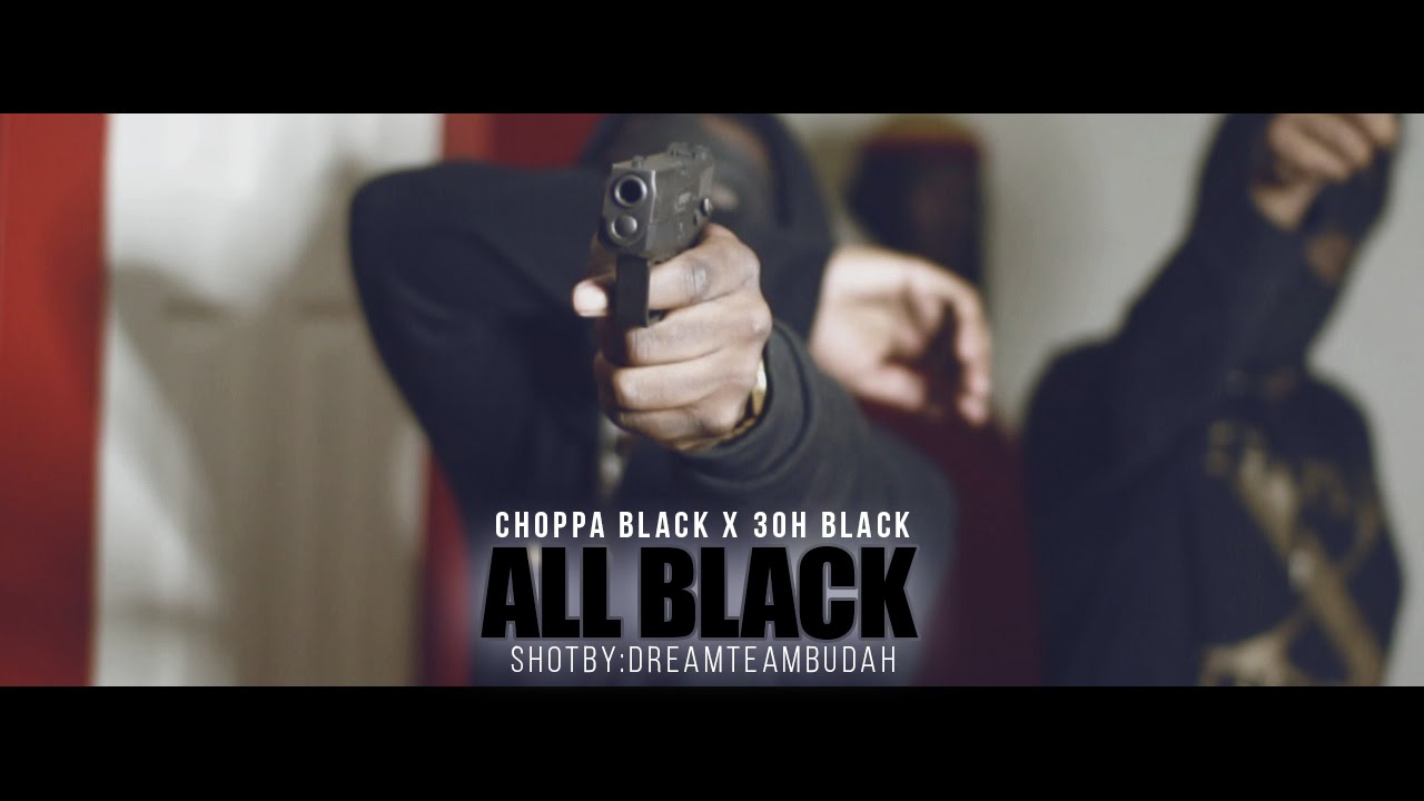 Choppa Black & 3ohBlack 