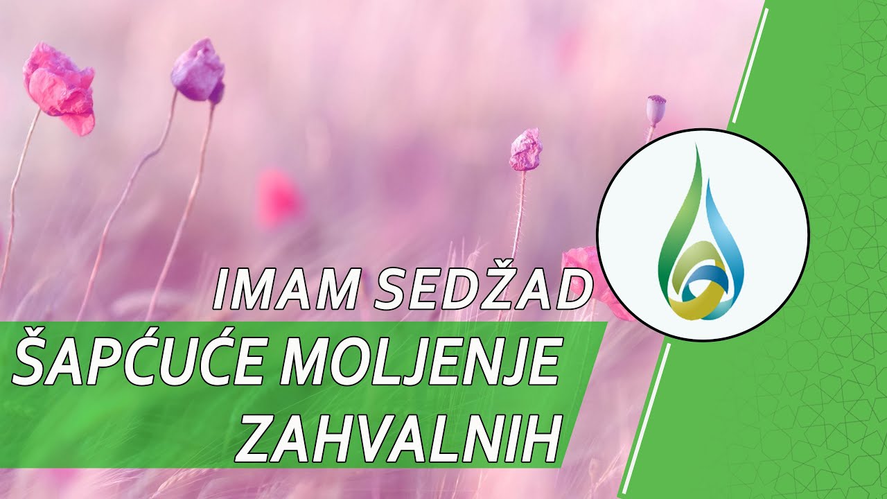 Munadžat / Dova zahvalnih - Imam Sedžad