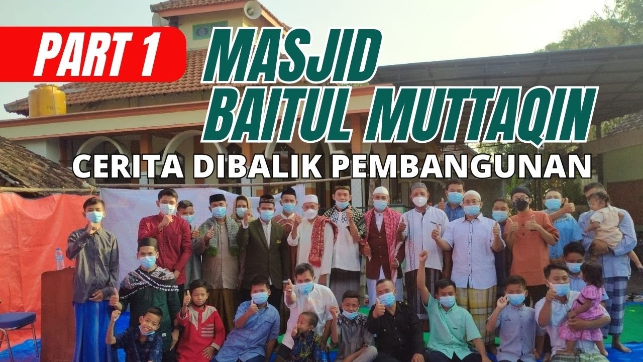Pembangunan Masjid BAITUL MUTTAQIN - PART 1