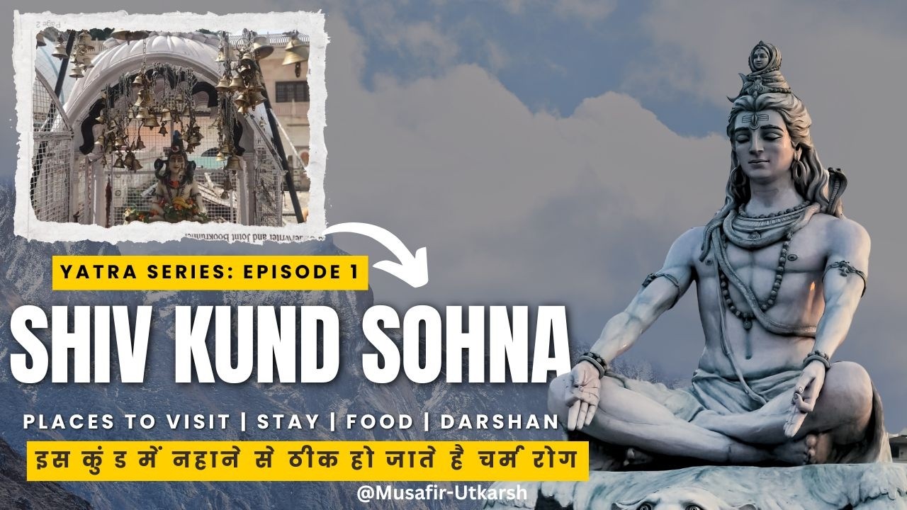 📍 Shiv Kund Sohna | Hot Water Spring | Ancient Shiv Mandir | Haryana | MUSAFIR-UTKARSH