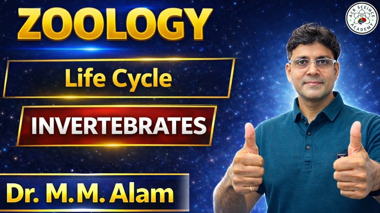 Life Cycle of Invertebrates | Complete Zoology Lecture by Dr. M. M. Alam
