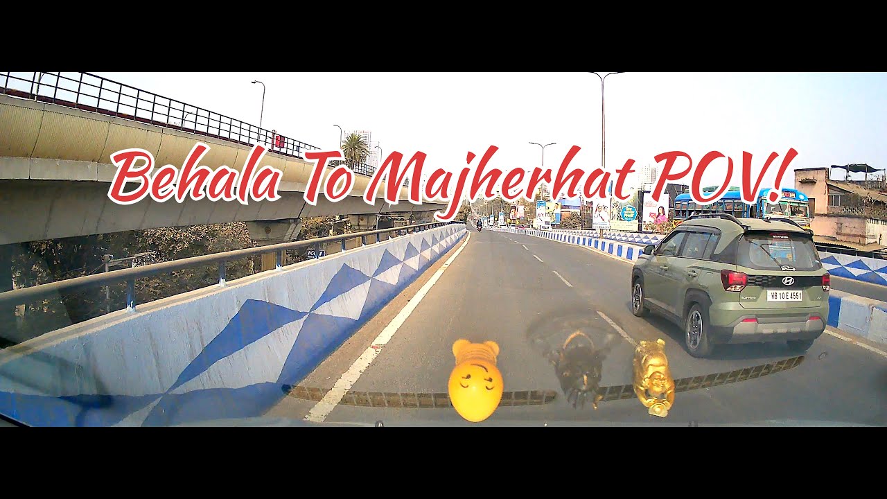 POV Drive from Behala to Majerhat via Diamond Harbour Road | Kolkata City Drive