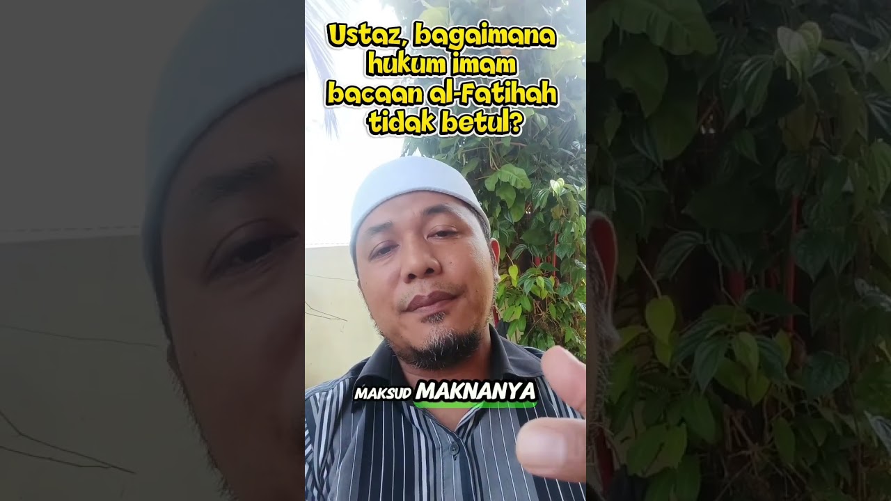 Bagaimana hukum imam bacaan Al-Fatihah tidak betul?