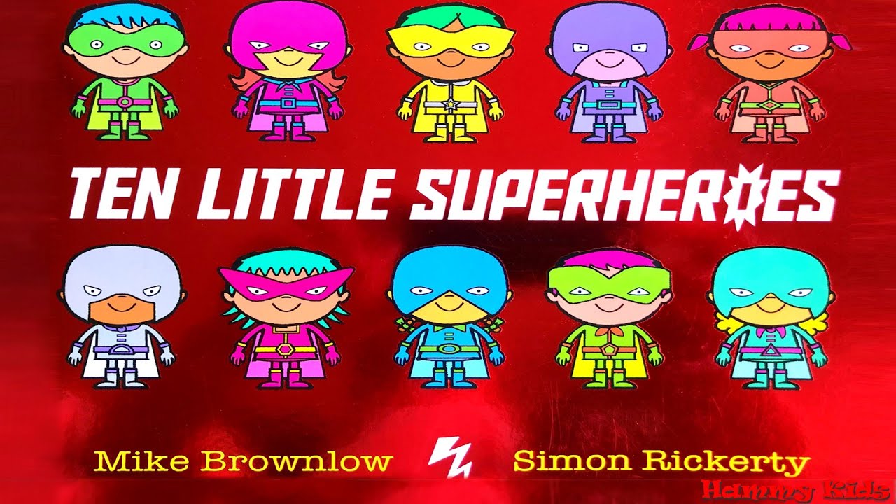 Ten Little SuperHeroes Books Read for Kids