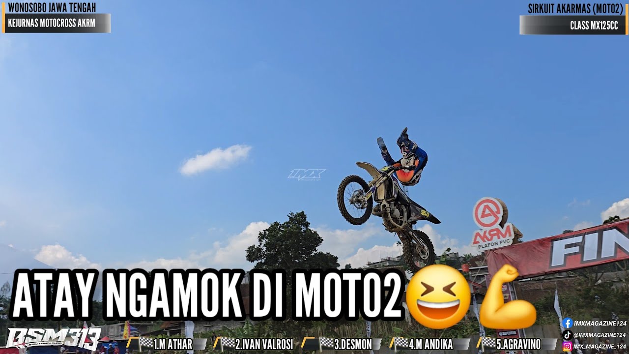 M ATHAR NGAMOK DI MOTO2!! LANGSUNG DI LAMPIASKAN BIKIN SORAK GEMBIRA PARA PENONTON!!