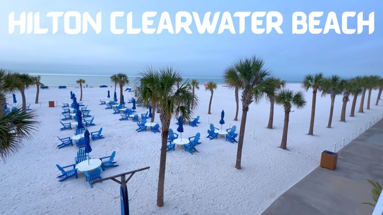 HILTON CLEARWATER BEACH - Favorite hotel In Clearwater Beach