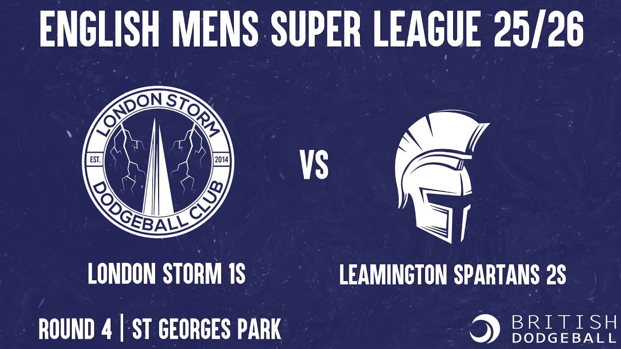 Dodgeball English Super League 25/26 Round 4 (Mens) London Storm 1s vs Leamington Spartans 2s