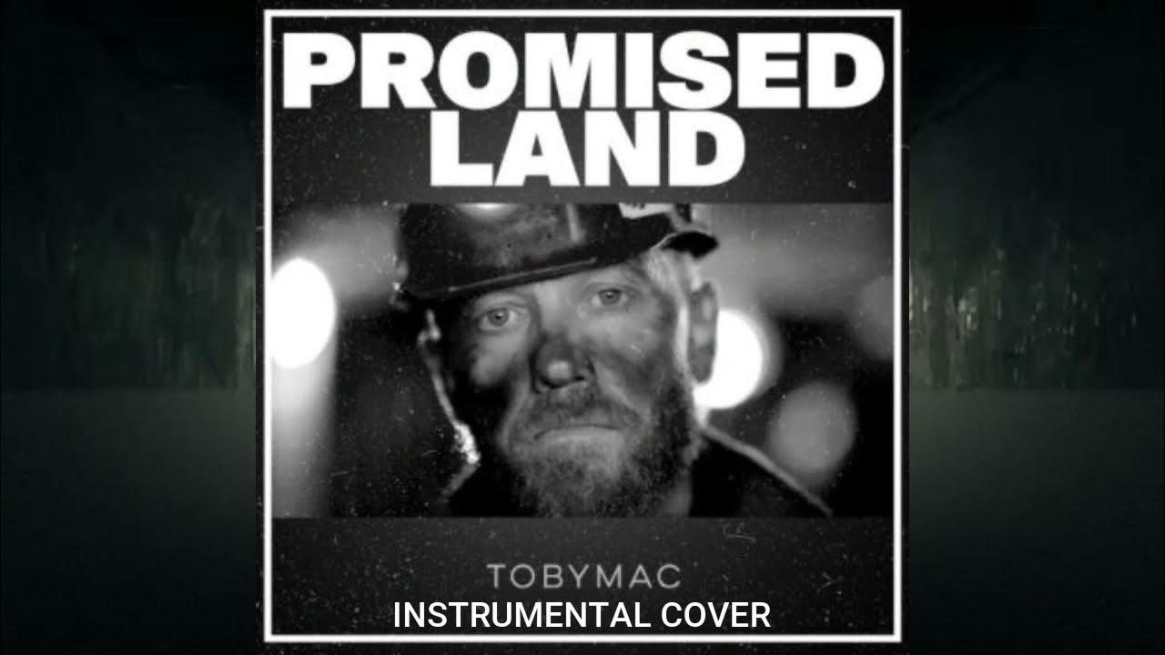 TobyMac - Promised Land - Instrumental Cover with Lyrics