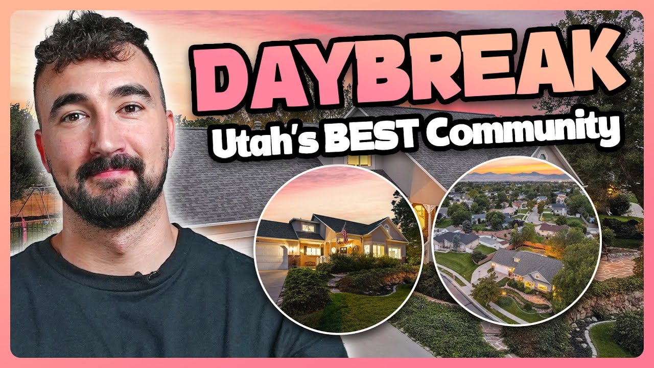 Daybreak: Utah's MOST DESIRED Community