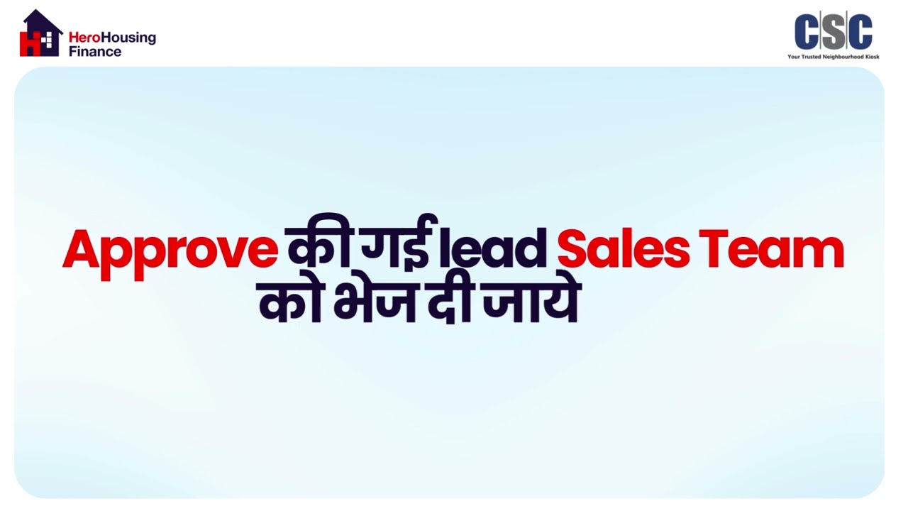 CSC Lead Process Flow Hero Housing Finance