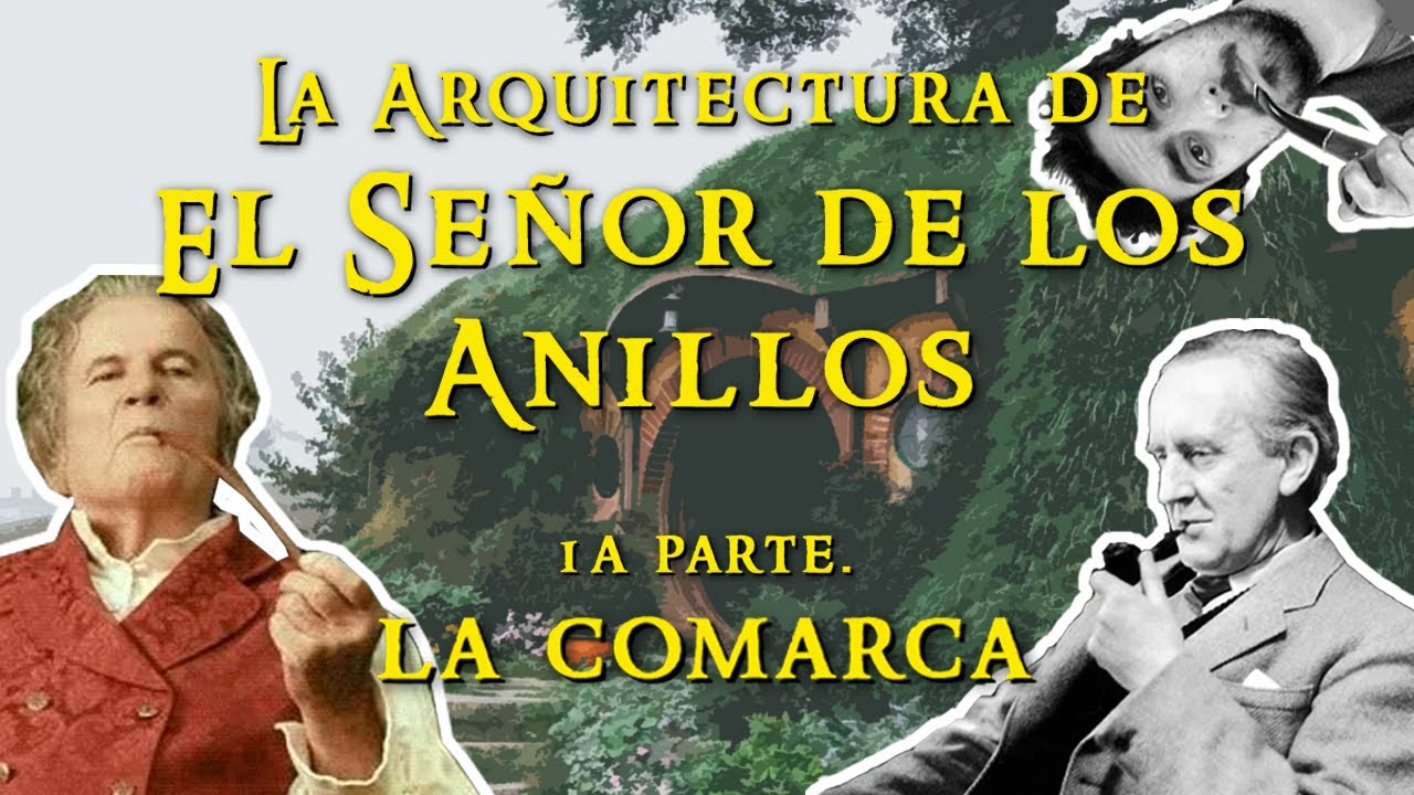 Análisis arquitectónico de EL SEÑOR DE LOS ANILLOS (1a parte: La Comarca)