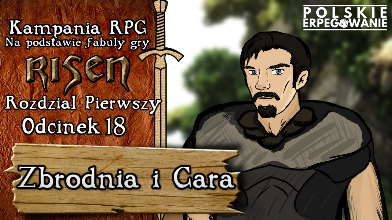 Risen | Zbrodnia i Cara [R1E18] [Kampania RPG]