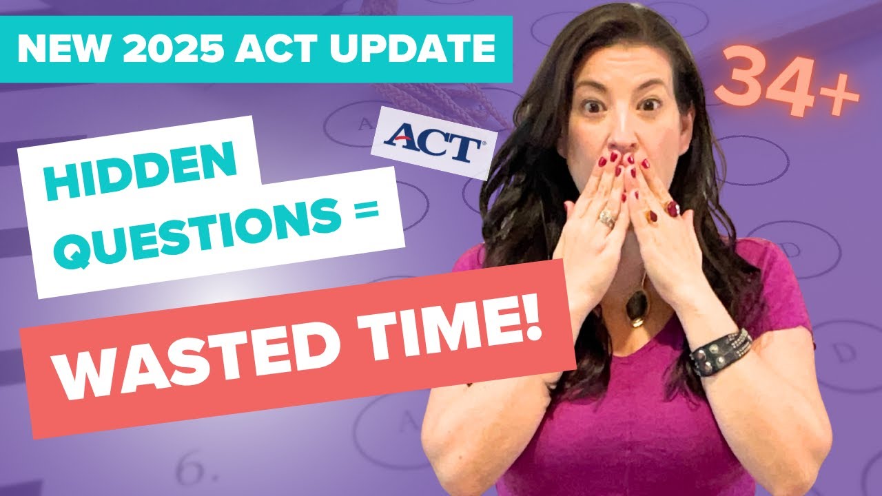 ACT Experimental Questions (2025): What They Are + How to Use Them to Raise Your Score