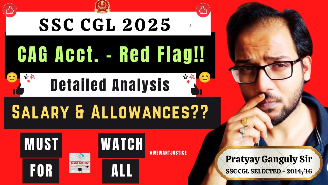 SSC CGL 2025 -Joining Dates & Why Cag Accnt. The Worst Post Now - Made For SSC