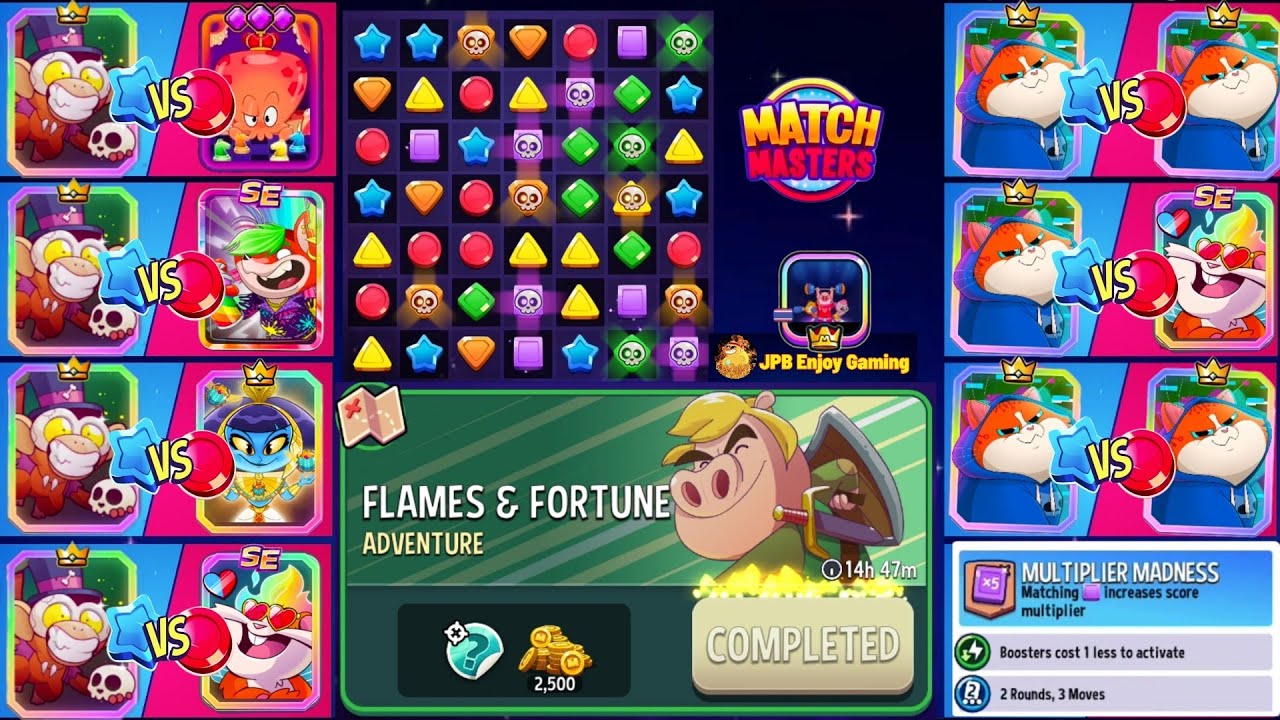 Adventure Flames and Fortune/ Multiplier Madness Match Masters