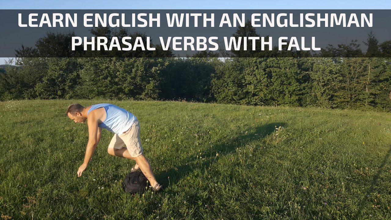 Understanding phrasal verbs - fall off, fall down, fall over