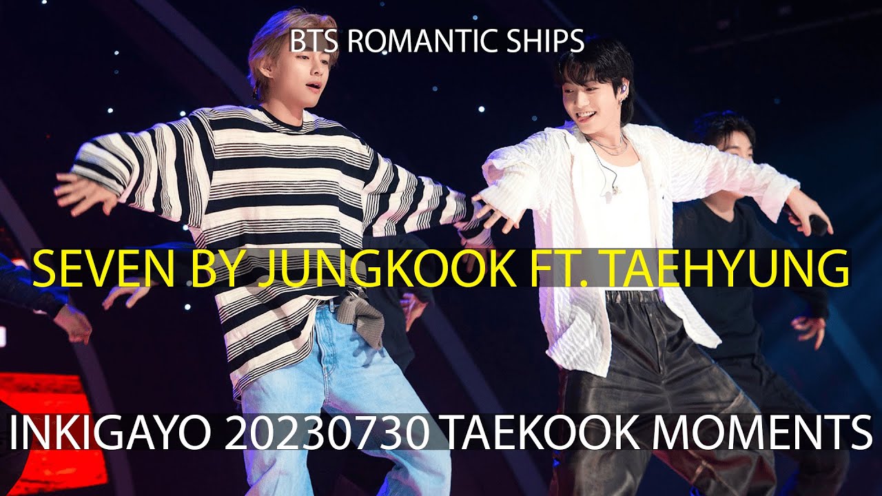 Jungkook Seven ft. Taehyung Inkigayo 14 02 2024  Taekook New Moments 2024 Vkook BTS Valentine's Day