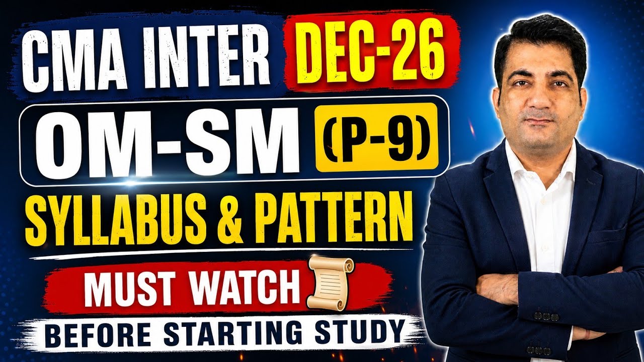CMA Inter OMSM Dec 2026 Syllabus and Paper Pattern