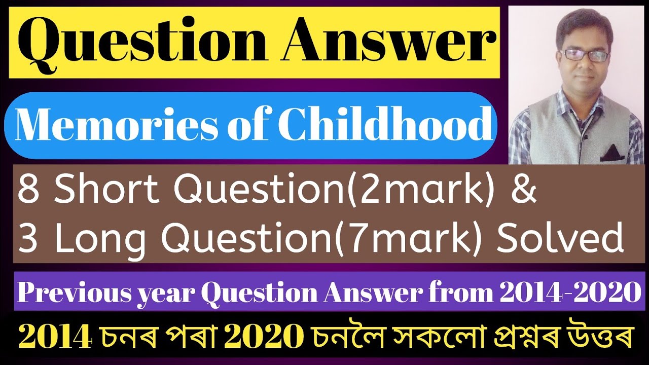 Question Answer of Memories of Childhood / memories of Childhood/ 8short questions & 3long questions