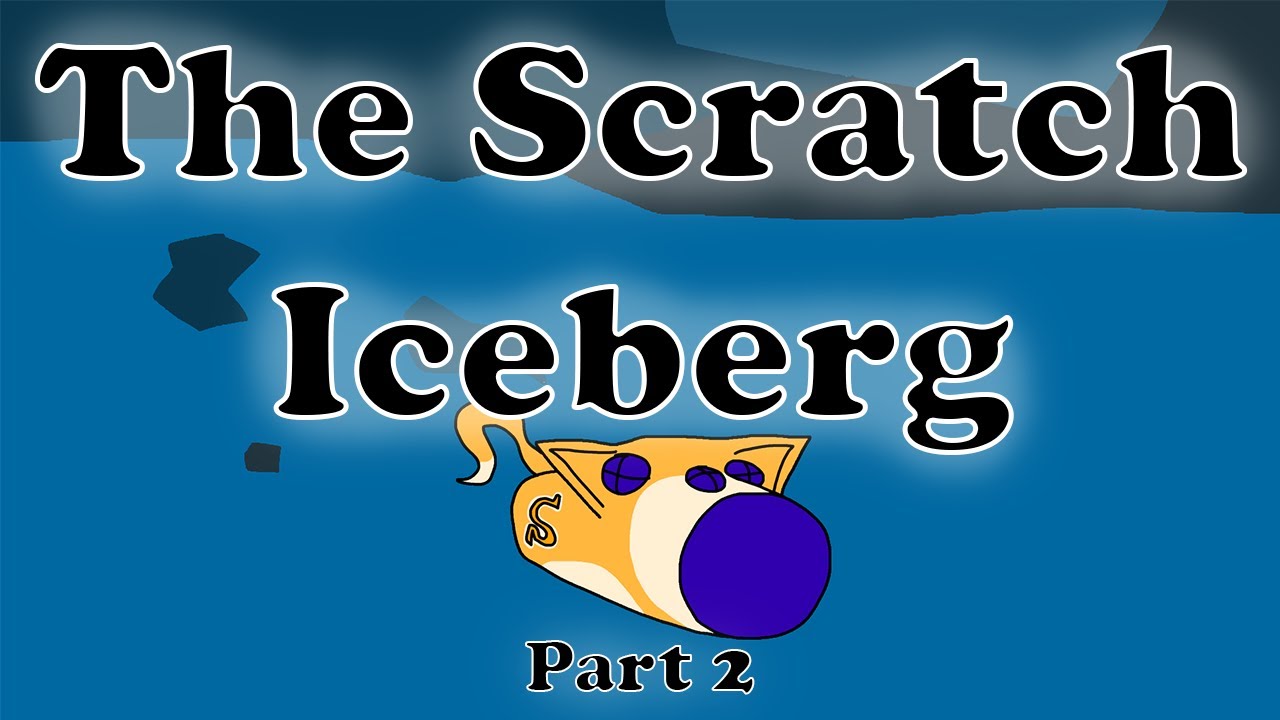 Насколько глубок айсберг Scratch? (Часть 2)