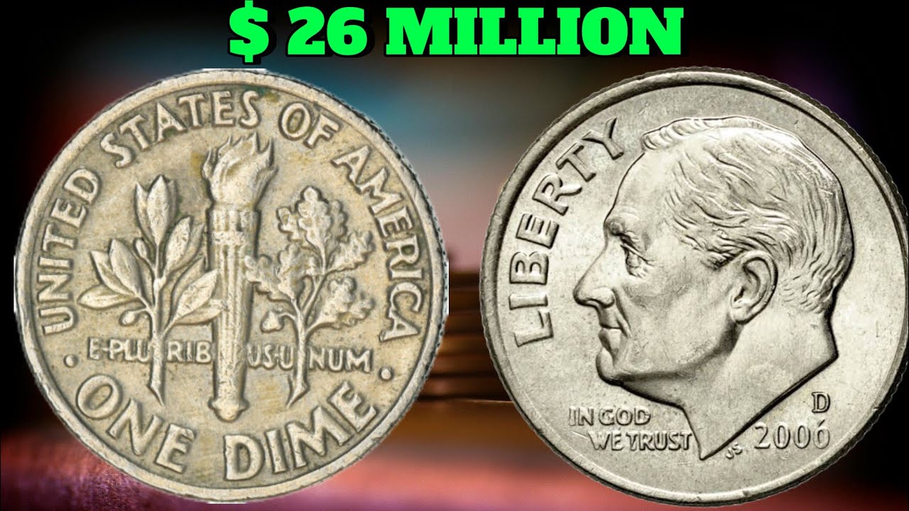 Rare 2006 Dimes Worth Thousands Valuable Coin Errors to Look For