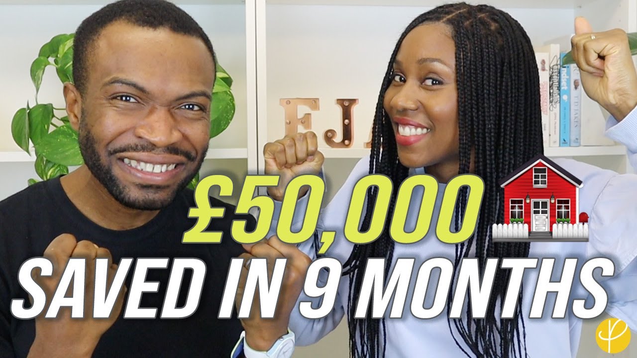 How WE SAVED £50,000 IN 9 MONTHS For First Time Buyer Deposit (HOW TO SAVE MONEY FAST)