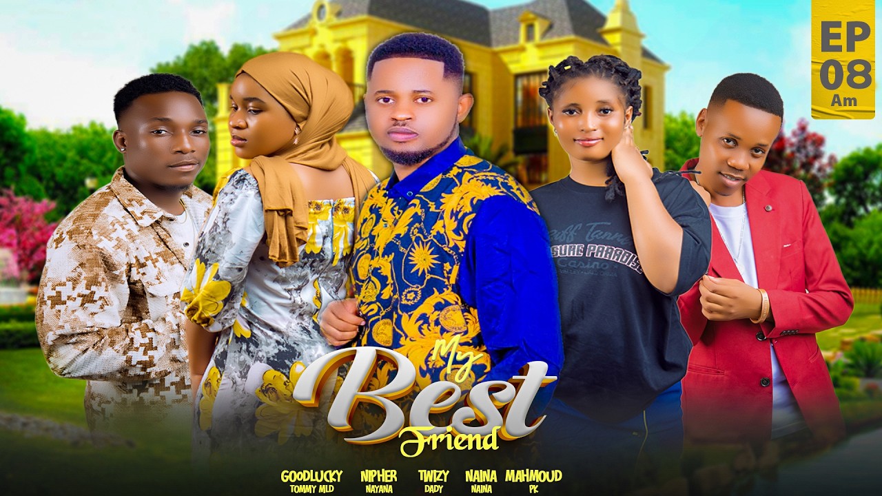 My Best Friend Ep 8 Season1 💕💕💕 Love Story 💞love|#bongomovies #dontatv #twizydadytv #kannywood #love