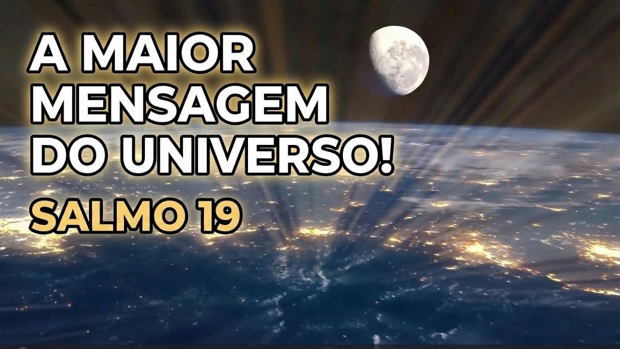 Os Céus Proclamam a Glória de Deus – Salmo 19
