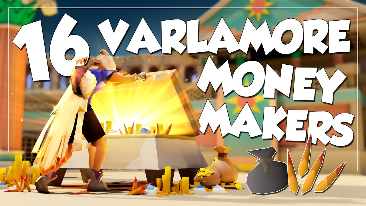 16 новых источников дохода для OSRS в Варламоре