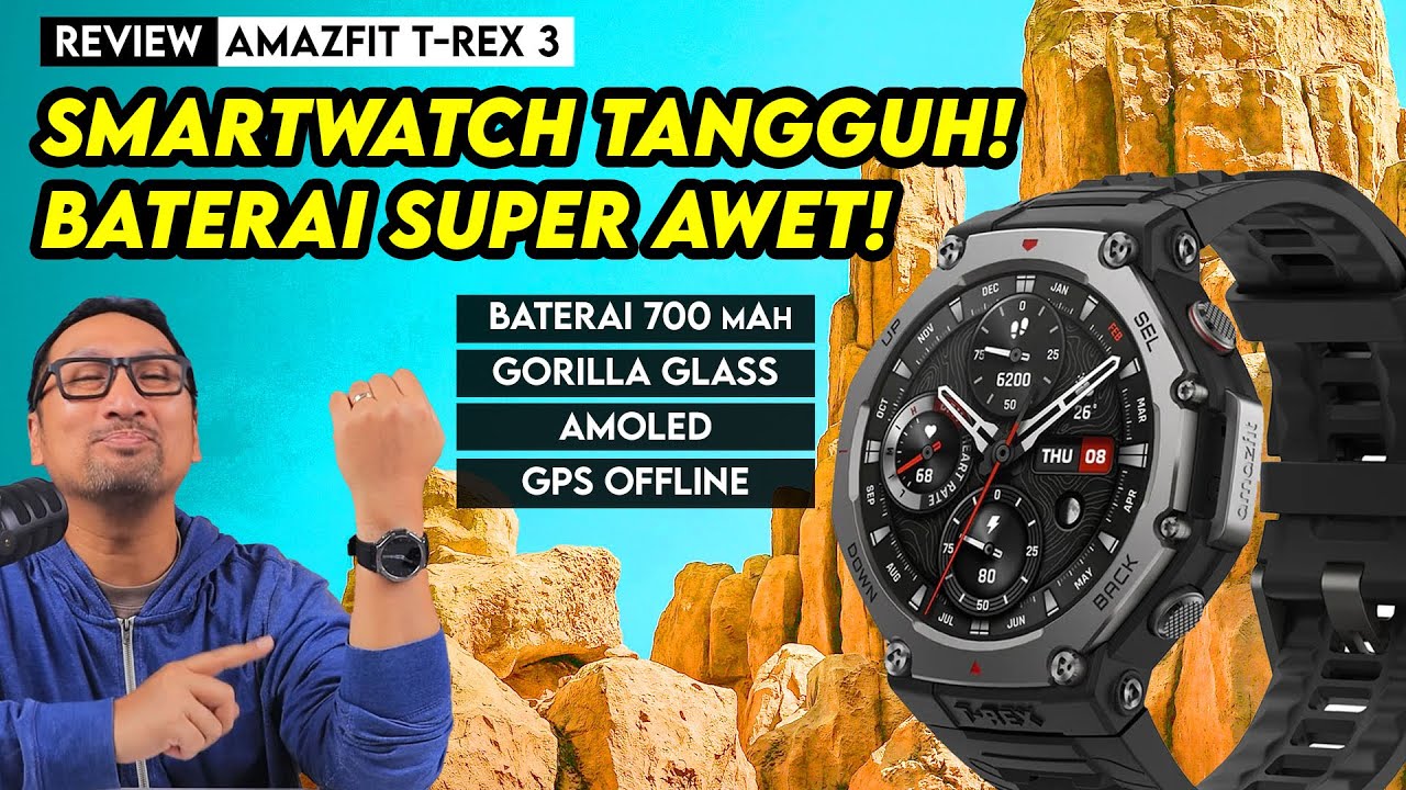 Smart Watch Lengkap, Tangguh, dan Baterai Super Awet! REVIEW Amazfit T-Rex 3