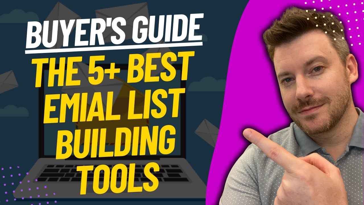 Top 5 Best Email List Building Software Tools (Compared And Reviewed)